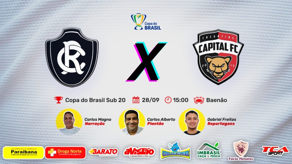 ⚽ REMO X CAPITAL – TO | COPA DO BRASIL SUB 20