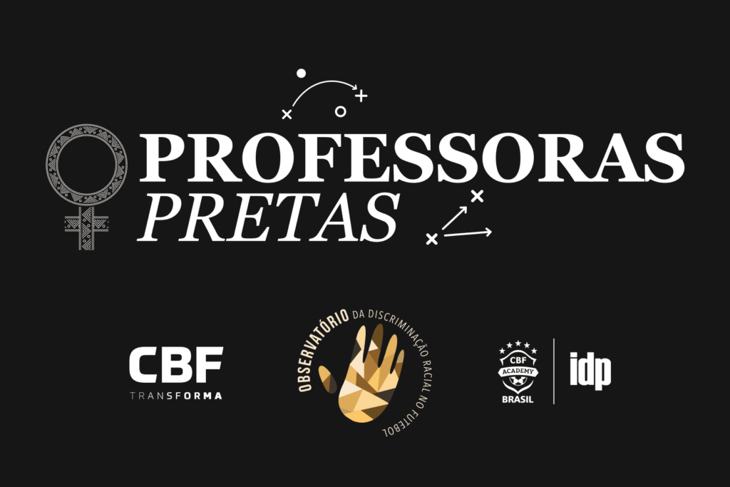 CBF lança Programa “Professoras Pretas”