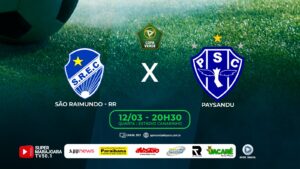 ⚽ SÃO RAIMUNDO X PAYSANDU | FUTEBOL É NA SUPER